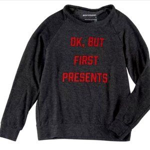 Nwt unisex 8 12 10 but first presents sweatshirt